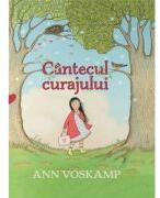 Cantecul curajului - Ann Voskamp (ISBN: 9786060311454)