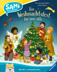 SAMi - Ein Weihnachtsfest für uns alle - Marc-Alexander Schulze (ISBN: 9783473462094)