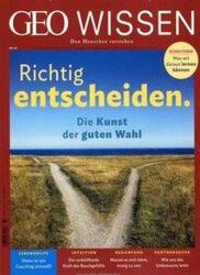 GEO Wissen 64/2019 - Richtig entscheiden (ISBN: 9783652008648)