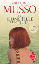 La jeune fille et la nuit (Edition TV) - Guillaume Musso (ISBN: 9782253940913)