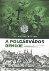 A polgárváros rendje. Társadalom, tér, nyilvánosság Budán (2023)