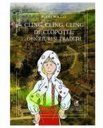 Cling, cling, cling de clopotel - Elena Bolanu (ISBN: 9786060572633)