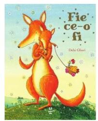 Fie ce-o fi - Debi Gliori (ISBN: 9786069786208)