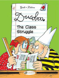 Ducoboo Vol. 4: the Class Struggle - Zidrou (ISBN: 9781849180313)