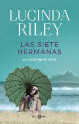 Las siete hermanas - Lucinda Riley (ISBN: 9788401017193)