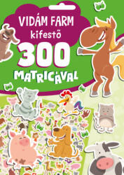 Vidám farm kifestő 300 matricával (2023)
