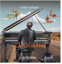 La adorata - Udrea Rotaru (ISBN: 9786069927052)