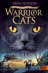 Warrior Cats - Ein sternenloser Clan. Wolken (ISBN: 9783407757616)