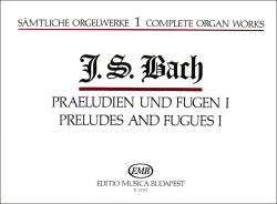 SAEMTLICHE ORGELWERKE 1: PRAELUDIEN UND FUGEN I (ISBN: 9786300157248)