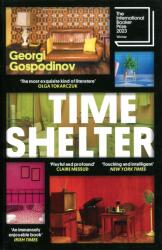Georgi Gospodinov: Time Shelter (2023)