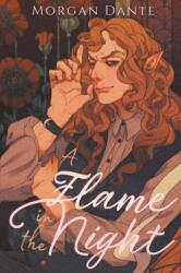 A Flame in the Night - Morgan Dante (ISBN: 9781733169929)