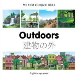 My First Bilingual Book - Outdoors - Japanese-english - Milet Publishing (ISBN: 9781785080258)