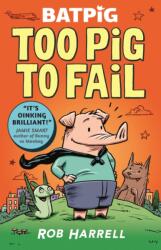 Batpig: Too Pig to Fail (ISBN: 9781529510577)