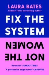 Fix the System, Not the Women (ISBN: 9781398523401)