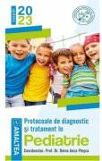 Protocoale de diagnostic si tratament in pediatrie 2023 - Prof. Dr. Doina Anca Plesca (ISBN: 9789731622347)