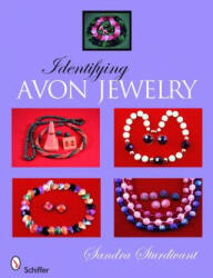 Identifying Avon Jewelry - Sandra Sturdivant (ISBN: 9780764330612)