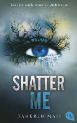 Shatter Me - Mara Henke (ISBN: 9783570316382)