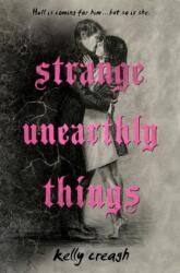 Strange Unearthly Things (ISBN: 9780593116081)