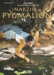 Mythen der Antike: Narziss & Pygmalion - Clotilde Bruneau (ISBN: 9783987210181)