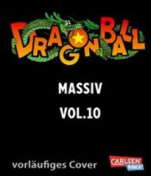 Dragon Ball Massiv 10 - Jürgen Seebeck, Junko Iwamoto (ISBN: 9783551767646)