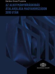 Az alkotmánybíráskodás átalakulása Magyarországon (ISBN: 9789634548775)