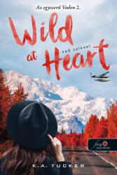 Wild at Heart - Vad szívvel (2023)