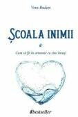 Scoala inimii - Vera Budan (ISBN: 9789975774253)
