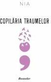 Copilaria traumelor - Nia (ISBN: 9789975773560)