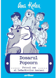 Dosarul Popcorn (Vol. 1) - HC (ISBN: 9786067109443)