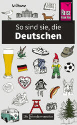 So sind sie, die Deutschen - Stefan Zeidenitz, Ben Barkow (ISBN: 9783831728718)