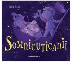 Somnicuțicanii (ISBN: 9789734738540)
