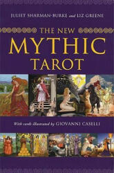 NEW MYTHIC TAROT - Juliet Sharman Burke (ISBN: 9780312562014)