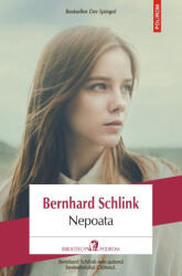 Nepoata - Bernhard Schlink (ISBN: 9789734694013)