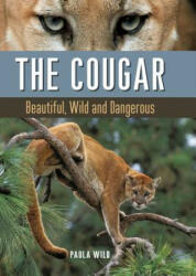 Paula Wild - Cougar - Paula Wild (ISBN: 9781771620024)