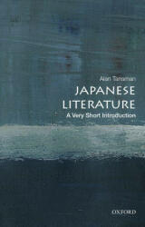 Japanese Literature: A Very Short Introduction - Alan Tansman (ISBN: 9780199765256)