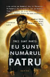 Eu sunt numarul patru (paperback) - Pittacus Lore (2013)