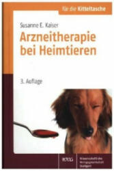 Arzneitherapie bei Heimtieren - Susanne E. Kaiser (ISBN: 9783804732247)