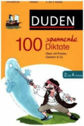100 spannende Diktate 2. bis 4. Klasse - Sandra Schauer, Kerstin Meyer (ISBN: 9783411750726)