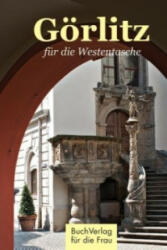 Görlitz für die Westentasche - Ralf Pannowitsch (ISBN: 9783897983489)