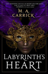 Labyrinth's Heart | Carrick, M. A (ISBN: 9780316539739)