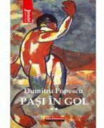 Pasi in gol, Vol. 2 - Dumitru Popescu (ISBN: 9786064618221)