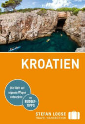 Stefan Loose Reiseführer Kroatien - Sandra Strigl (ISBN: 9783770166343)