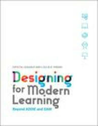 Designing for Modern Learning - Lisa Owens, Crystal Kadakia (ISBN: 9781950496655)