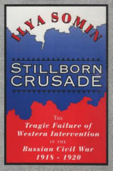 Stillborn Crusade - Ilya Somin (ISBN: 9781560002741)