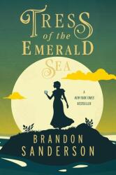 Tress of the Emerald Sea - Brandon Sanderson (ISBN: 9781250899668)