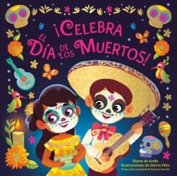 ? Celebra El Día de Los Muertos! (ISBN: 9780593703809)