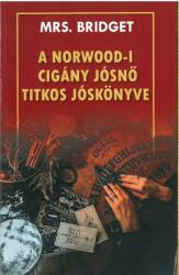 A Norwood-i cigány jósnő titkos jóskönyve (ISBN: 9786155032943)