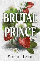 Brutal Prince - Sophie Lark (2023)