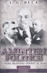 Amintiri Politice Duca Vol Iii, I. G. Duca - Editura Paul Editions (ISBN: 9786069703830)