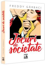 Jocuri de societate - Freddy Garbaci (ISBN: 9786069602782)